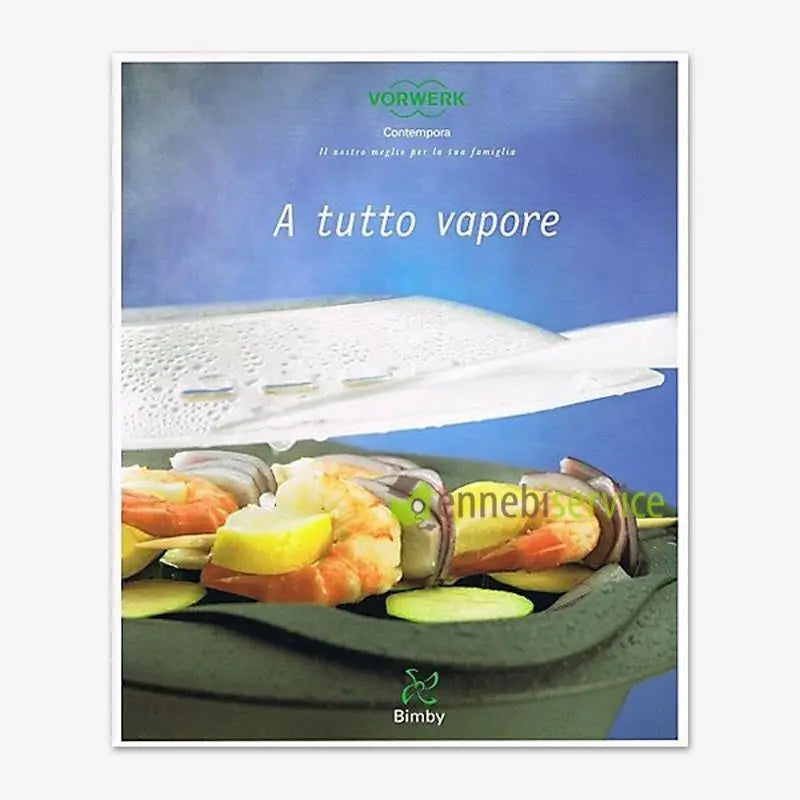 ricettario a tutto vapore VORWERK BIMBY